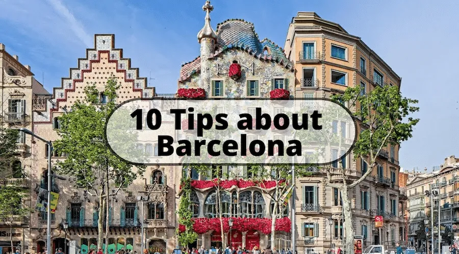 Our Top 10 Barcelona Travel Tips for First-timers